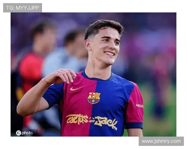 加维2030合同前景：巴萨中场核心续约后表现稳健，长期留队趋势清晰